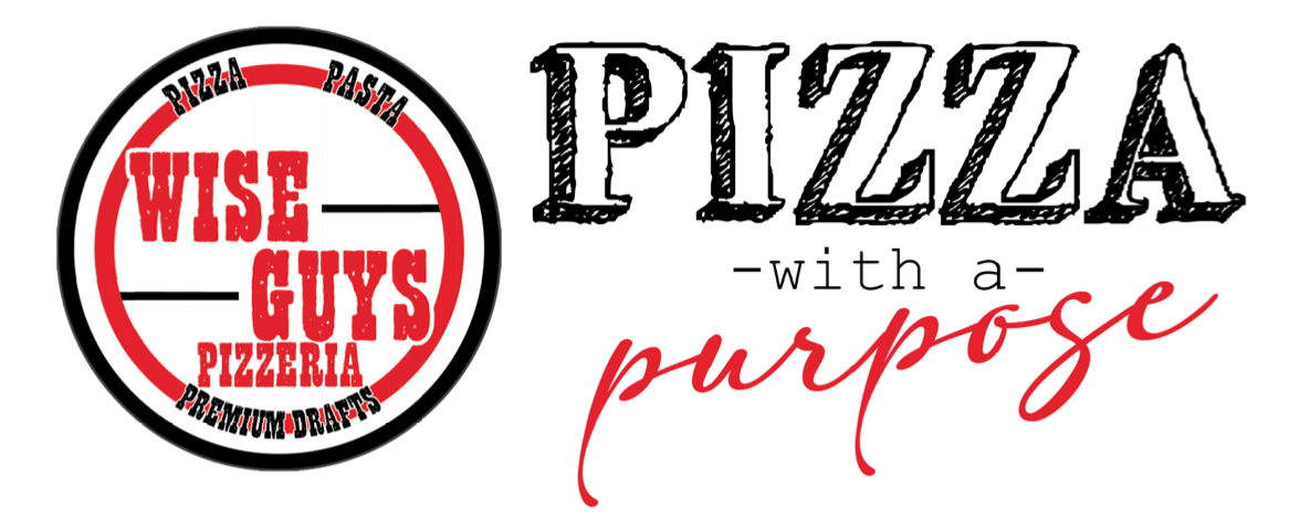 Pizza with a Purpose! Wise Guys Pizzeria